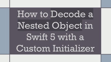 How to Decode a Nested Object in Swift 5 with a Custom Initializer