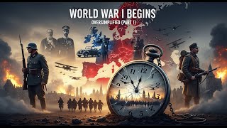 World War 1 Oversimplified (Part 1)