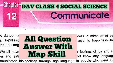 Let us Communicate DAV Class 4 Sst Chapter 12 Question Answer With Map Skill ||Arpita Kaushik