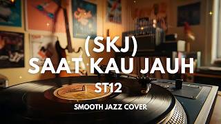 Download Lagu Saat Kau Jauh (SKJ) - ST12 | Smooth Jazz Cover by The Viny MP3