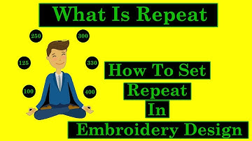 What Is Repeat - How To Set Repeat In Embroidery Design - #Repeat