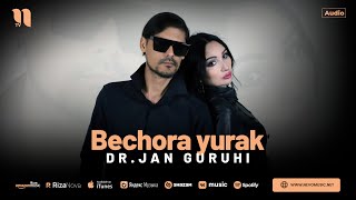 Dr.Jan guruhi - Bechora yurak (audio 2024)