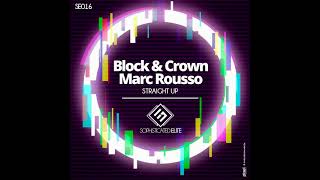 Block & Crown, Marc Rousso - Straight Up