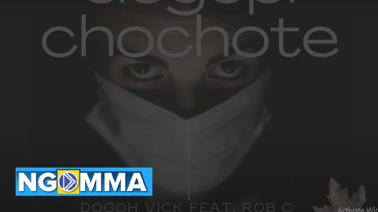 Obejrzyj Siogopi Chochote - Dogoh Vick X Rob G (Official Audio) skiza tune SMS 5817129 to 811 w YouTube Obejrzyj Siogopi Chochote - Dogoh Vick X Rob G (Official Audio) skiza tune SMS 5817129 to 811 w YouTube