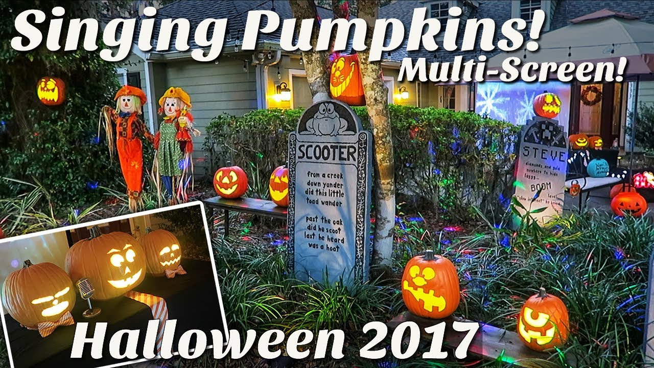 Singing Pumpkins MultiScreen Halloween 2017 YouTube