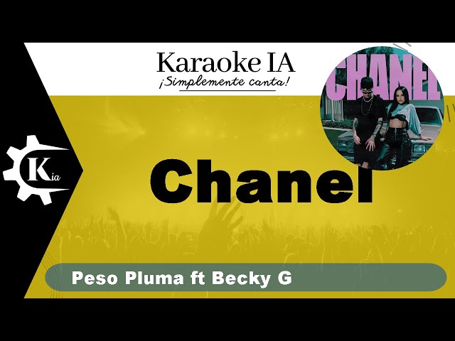 Peso Pluma ft Becky G - Chanel - Karaoke class=