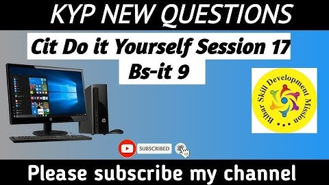 Do it Yourself Session 17. Bs-Cit 9 || New Update Questions Kyp cours