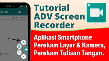 Tutorial ADV Screen Recorder | Aplikasi perekam layar Smartphone dengan fitur kamera dan pensil