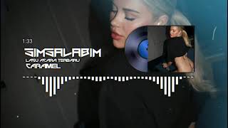 Lagu Acara Terbaru || CARAMEL _ SIMSALABIM