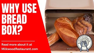 Celebrity Why Use Bread Box? 5 Superb Reasons Why People Using Bread Box Net Worth