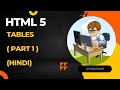 6. HTML 5 Tables Part - 1 | Free Live HTML Course in Hindi @CSEdupoint By Chirag Sharma