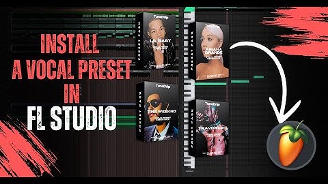 How to Install a Vocal Preset in FL Studio