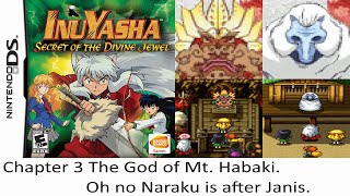 InuYasha-Secret of the Divine Jewel-USA-Chapter 3-The God of Mt  Habaki-Nintendo DS Playthrough