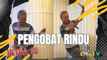 OM ULTRA 98 TERBARU 2023 | PENGOBAT RINDU | LIVE KERTAPATI