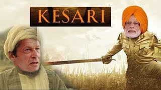 Spoof | Kesari Trailer | Pulwama Terror Attack | PM Modi vs Imraan khan