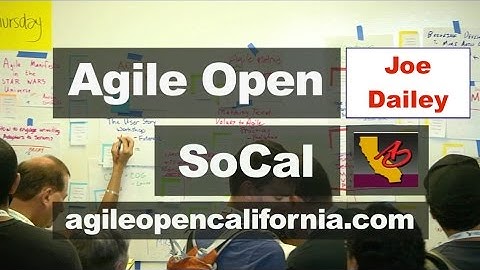 Agile Open SoCal 2014 Joe Dailey