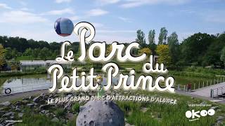 Fais de ta vie un rêve au Parc du Petit Prince