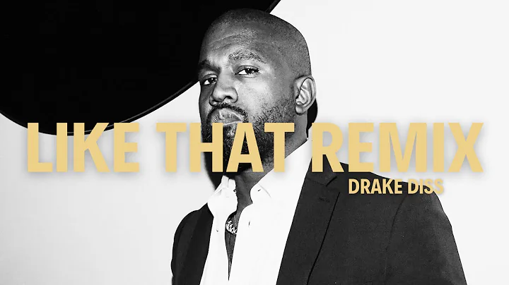 Kanye West - Like that (Remix) [Verse only] [Drake & J.Cole diss]