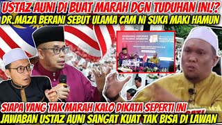 USTAZ AUNI BIDAS HABIS SOALAN WAHABI⁉️BERANI BETUL DR.MAZA SEBUT ULAMA MACAM NI SUKA CACI MAKIHAMUN