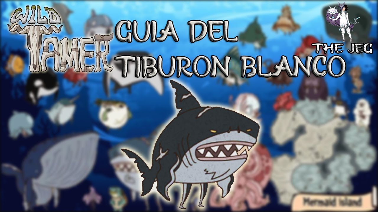 Guía Del Tiburón Blanco Jefe De La Cuarta Isla White Shark Boss Wild Tamer | The Jeg #91