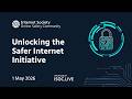 Unlocking the Safer Internet Initiative
