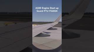 A320 Bark Noise and Engine Startup #fs2024 #a320family #a318 #a319 #a320 #a321 #a321xlr #a320neo