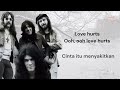 LOVE HURTS by Nazareth (Lirik Lagu Terjemahan Bahasa Indonesia)