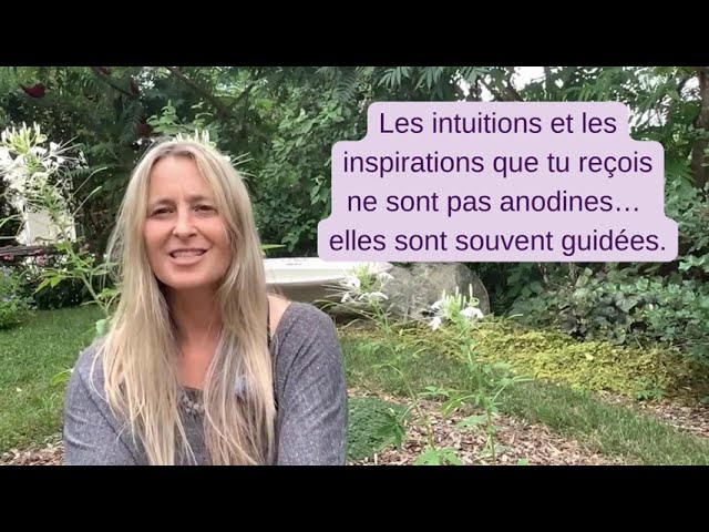 Ton intuition et les inspirations que tu reçois ne sont pas anodines… elles sont souvent guidées.
