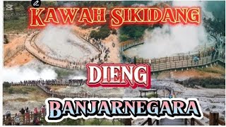 KAWAH SIKIDANG DIENG BANJARNEGARA