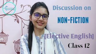 LECTURE 45: Discussion on NON-FICTION | Elective English | Class 12
