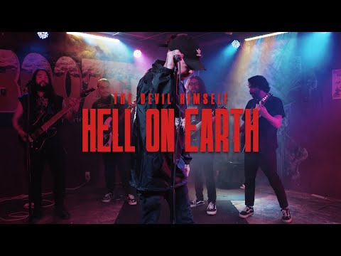 THE DEVIL HIMSELF - HELL ON EARTH [OFFICIAL MUSIC VIDEO] (2023) SW EXCLUSIVE