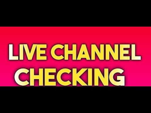 Channel Check youtube channel checking live channel check live - YouTube