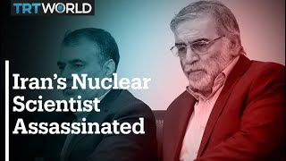 Killing of Iranian nuclear scientist threatens to heighten tensions