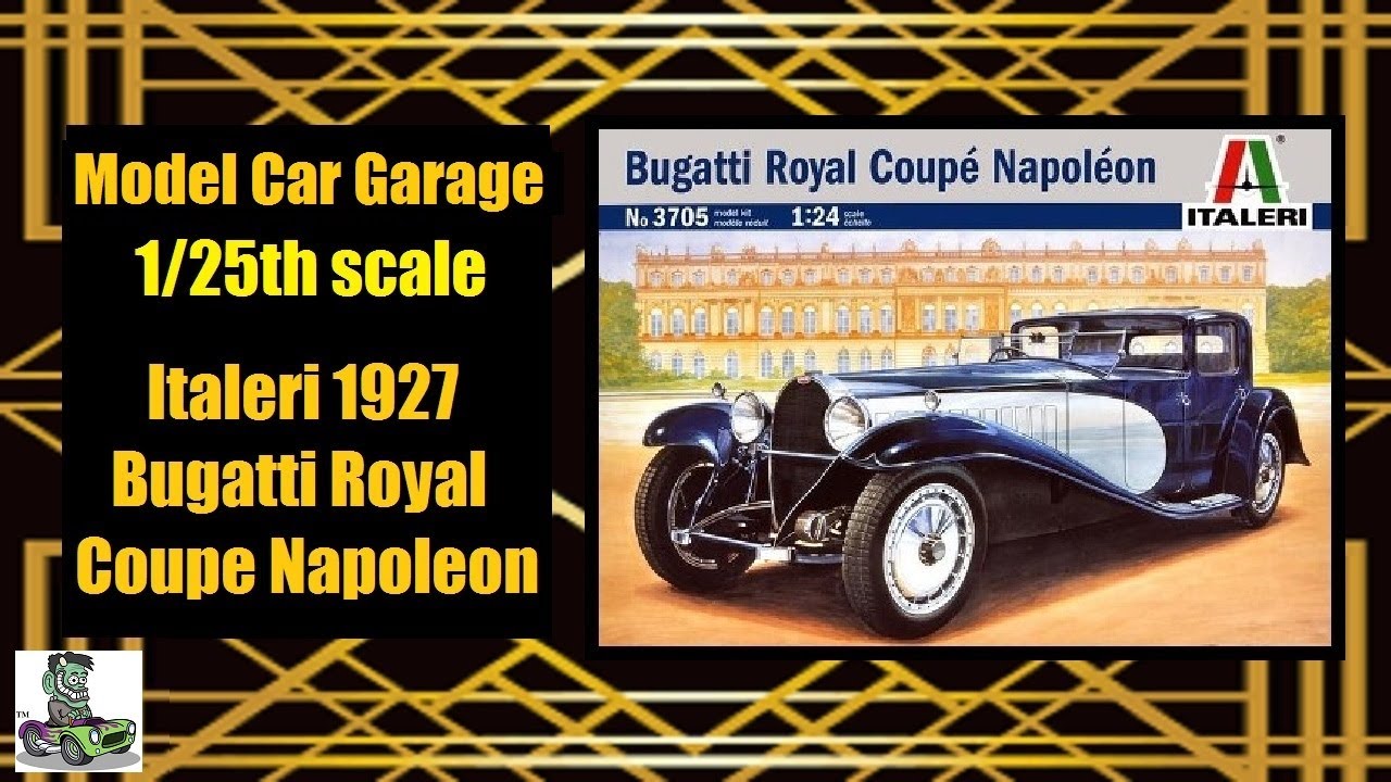 Model Car Garage - 1927 Bugatti Royal Coupe Napoleon by Italeri - A Model Car Unboxing Video