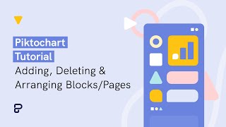 Piktochart Tutorial: Adding, Deleting & Arranging Blocks/Pages