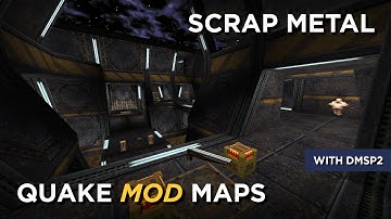 Quake Maps - Scrap Metal