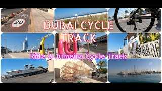 What is Jumeira Cycle Track all about | Dubai Cycle Track : RIDE-2 | DUBAI | Global Candid