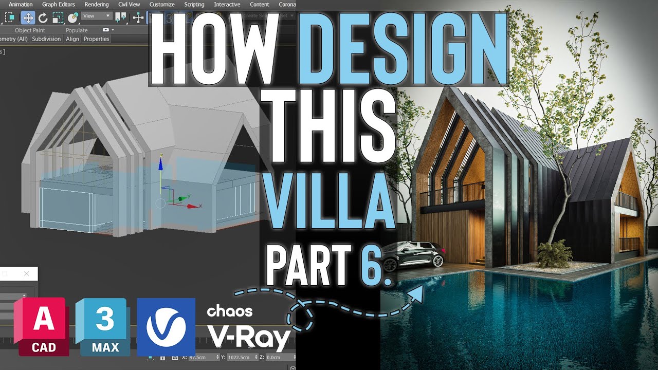 Part 6| Complete Guide How To Do Exterior Design Villa With AutoCad, 3DsMax, Vray Renderer