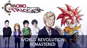 World Revolution - Chrono Trigger Restored