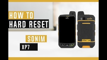 How to Restore Sonim XP7 to Factory Defaults - Hard Reset