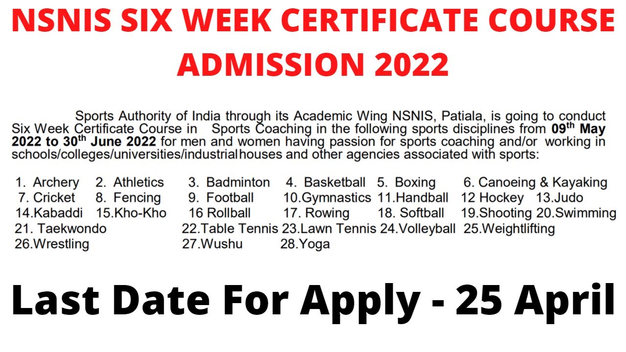 NSNIS SIX WEEK CERTIFICATE COURSE IN SPORTS ADMISION 2022 || Last Date ...