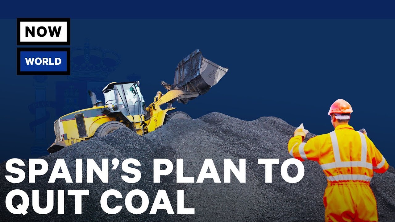Spain's Plan to Quit the Coal Industry Explained | NowThis World