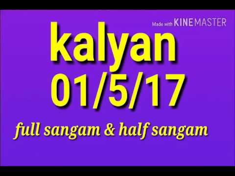 kalyan 01 5 17 very powerful game amp sangam youtube sangam chart