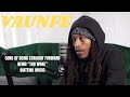 Cons of Being Straight Forward, Being "Too Woke", Quitting Music | Vaunfe Redbloxx Interview