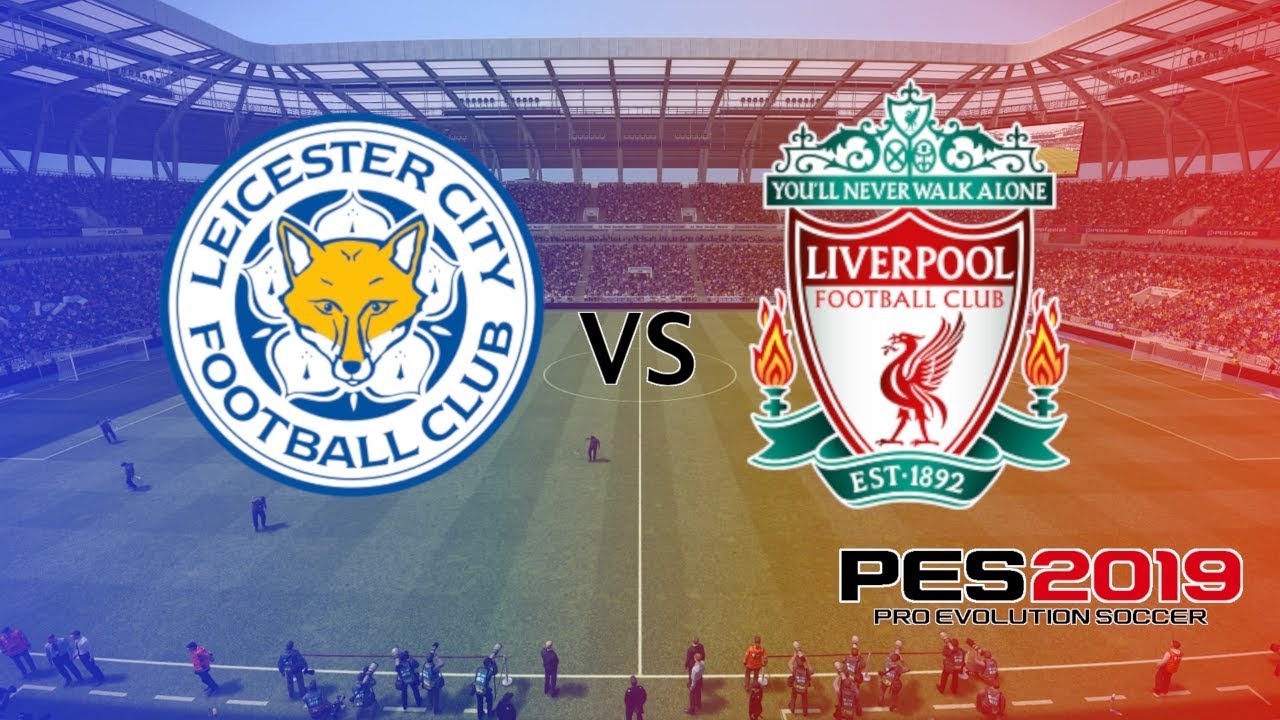 PES 2019 - Leicester vs Liverpool - Premier League 2018/19 Season