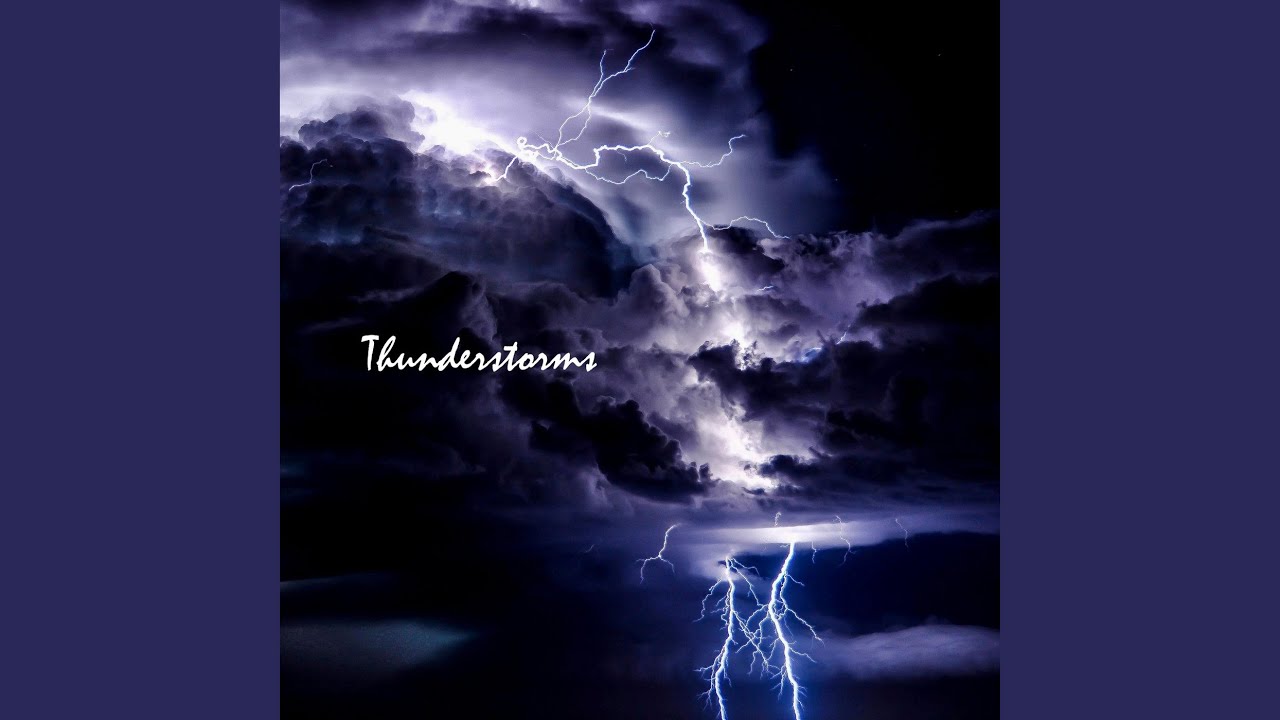 Watch Thunderstorms on YouTube Watch Thunderstorms on YouTube