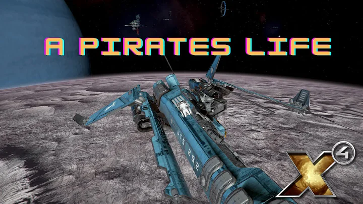 X4 Tides of Avarice - A Pirate's life