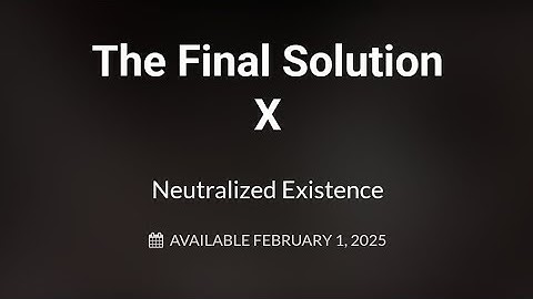 The Final Solution X #promotion