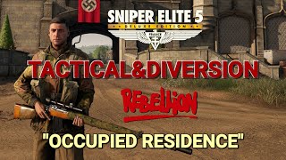 Sniper Elite 5/Tactical&Diversion/Occupied Residence