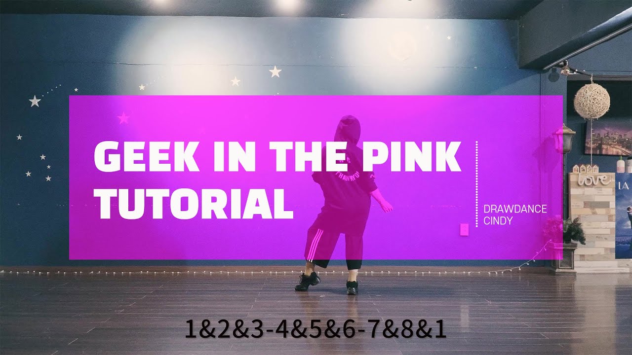 Geek In the Pink line dance Tutorial / 스텝 카운트 설명